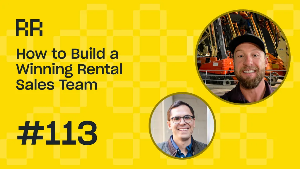 How to build a winning equipment rental sales team