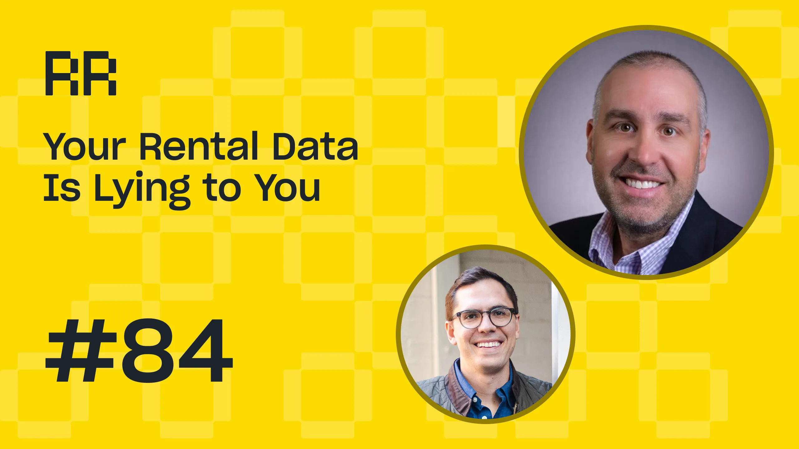 Rental Roundtable episode 84 on why rental data holds companies back.